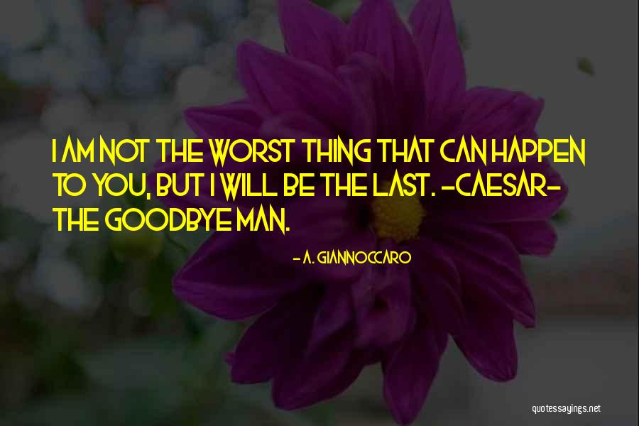 Swoon Worthy Quotes Quotes By A. Giannoccaro Swoon Worthy Quotes Quotes By A. Giannoccaro