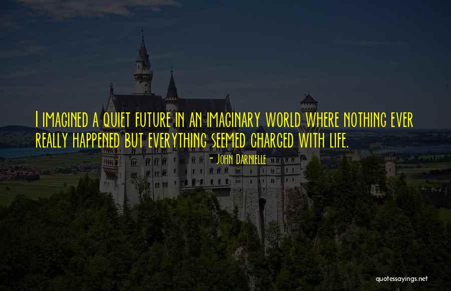 Swoon Worthy Quotes Quotes By John Darnielle Swoon Worthy Quotes Quotes By John Darnielle