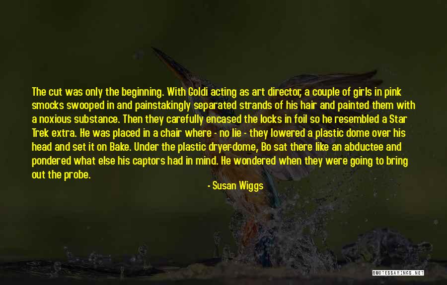 Swooped Hair Quotes By Susan Wiggs Swooped Hair Quotes By Susan Wiggs