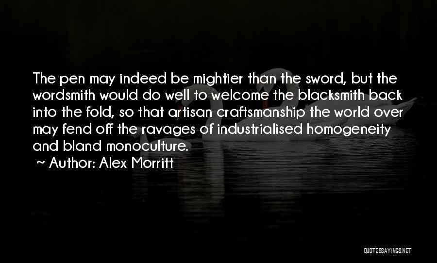 Sword And Pen Quotes By Alex Morritt