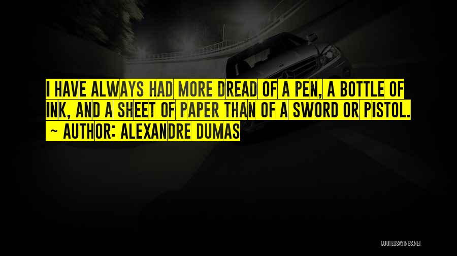 Sword And Pen Quotes By Alexandre Dumas