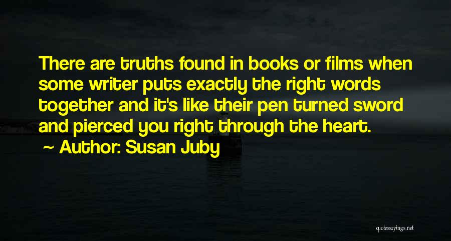 Sword And Pen Quotes By Susan Juby