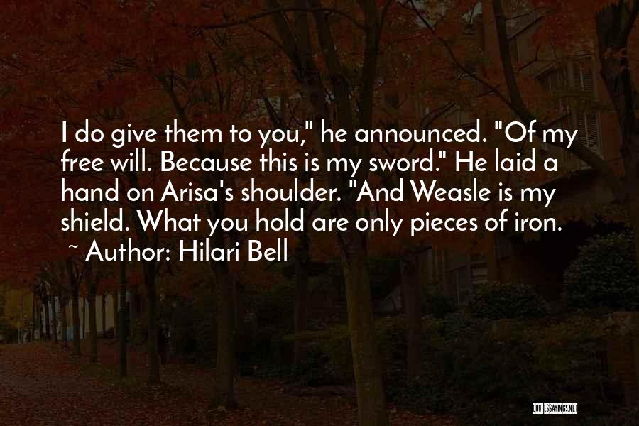 Sword And Shield Quotes By Hilari Bell