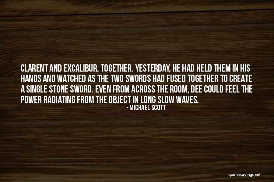 Sword And Stone Quotes By Michael Scott