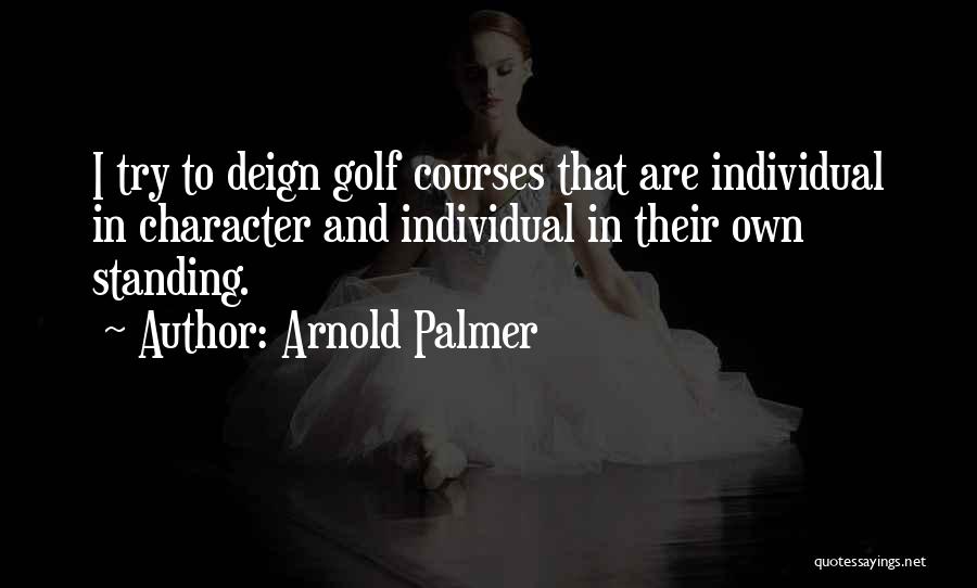 Sword Dream Quotes By Arnold Palmer