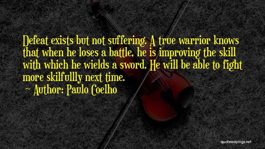 Sword Fight Quotes By Paulo Coelho