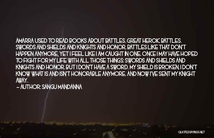Sword Fight Quotes By Sangu Mandanna