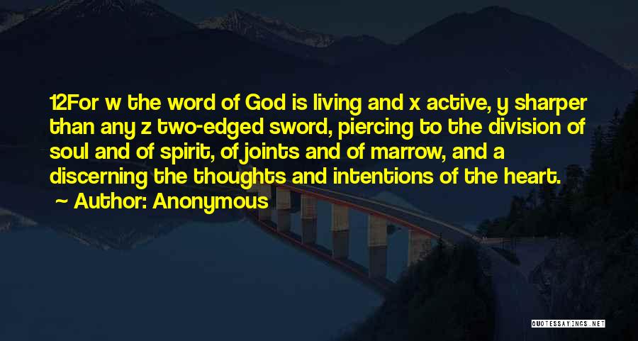 Sword Of The Spirit Quotes By Anonymous