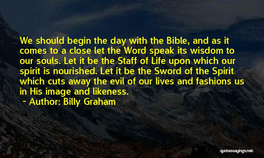 Sword Of The Spirit Quotes By Billy Graham