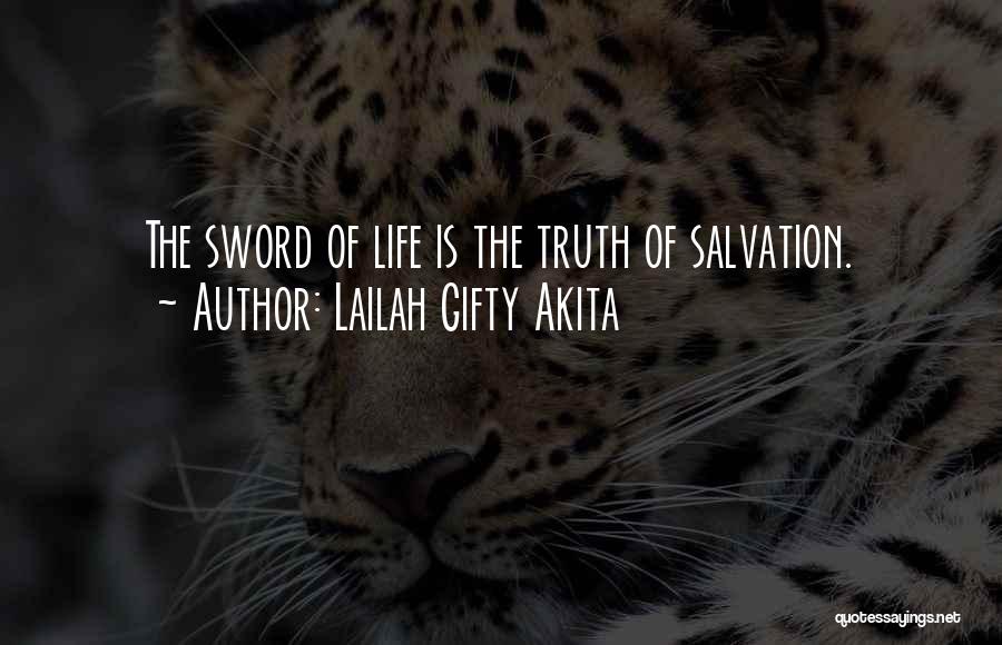 Sword Of The Truth Quotes By Lailah Gifty Akita