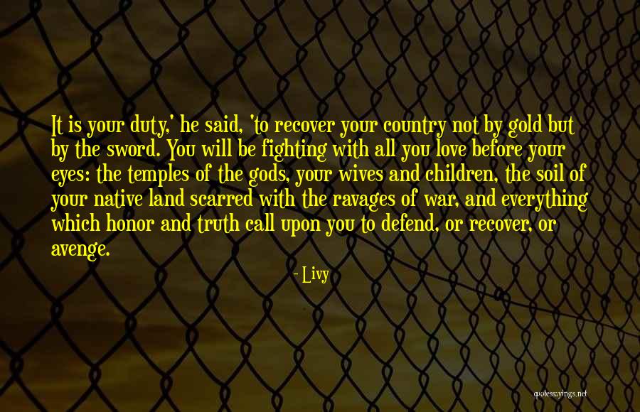 Sword Of The Truth Quotes By Livy