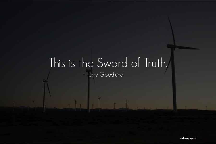 Sword Of The Truth Quotes By Terry Goodkind