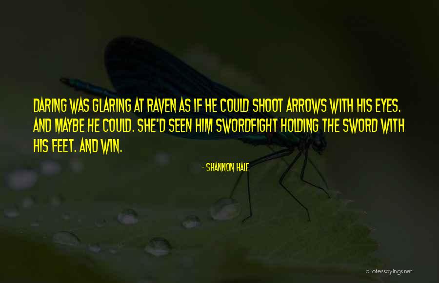Swordfight Quotes By Shannon Hale Swordfight Quotes By Shannon Hale