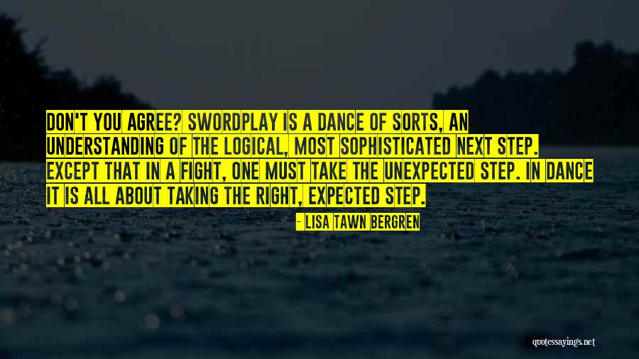 Swordplay Quotes By Lisa Tawn Bergren