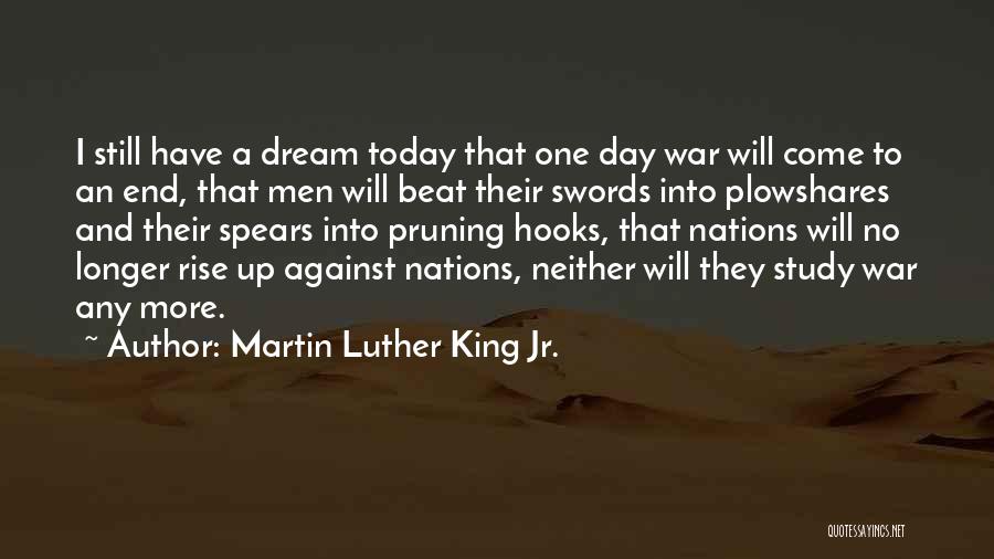 Swords Into Plowshares Quotes By Martin Luther King Jr.
