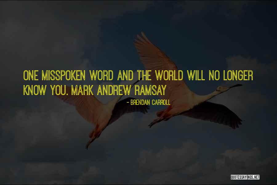 Swords Quotes By Brendan Carroll Swords Quotes By Brendan Carroll