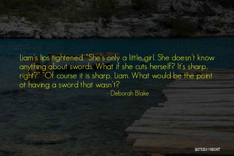 Swords Quotes By Deborah Blake