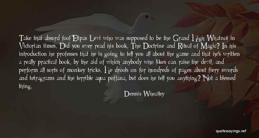 Swords Quotes By Dennis Wheatley