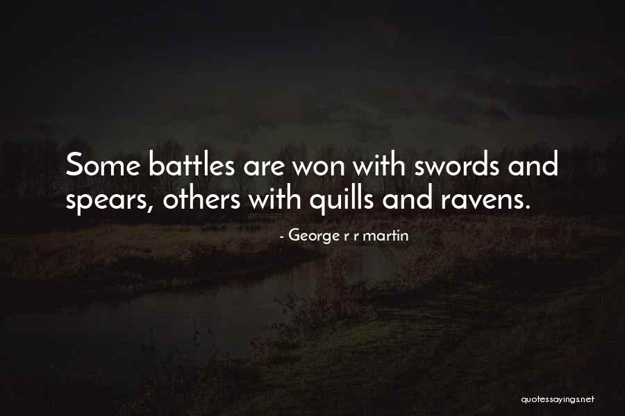 Swords Quotes By George R R Martin Swords Quotes By George R R Martin