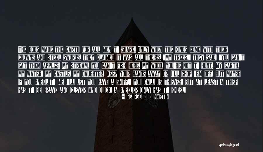 Swords Quotes By George R R Martin Swords Quotes By George R R Martin