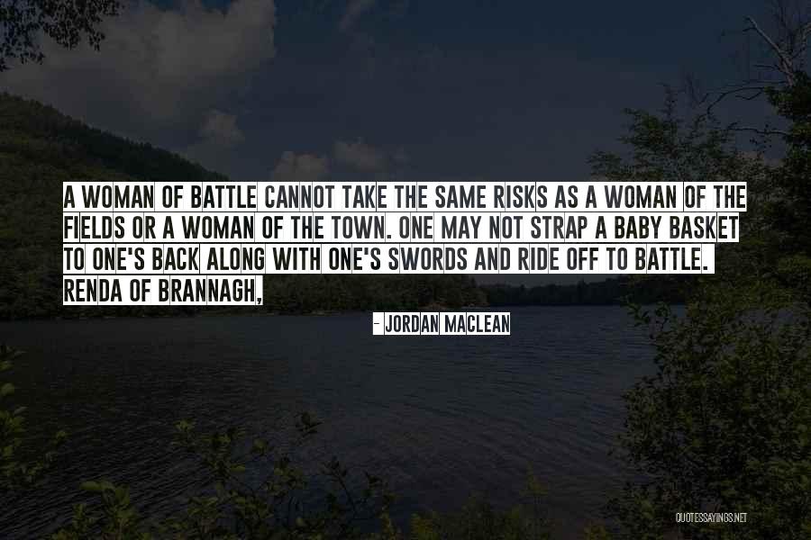 Swords Quotes By Jordan MacLean