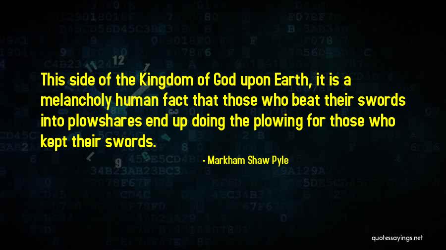 Swords Quotes By Markham Shaw Pyle Swords Quotes By Markham Shaw Pyle