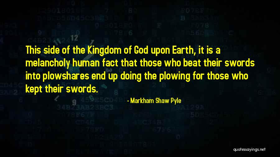 Swords Quotes By Markham Shaw Pyle