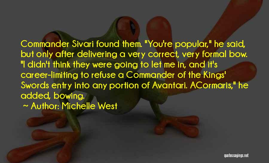 Swords Quotes By Michelle West