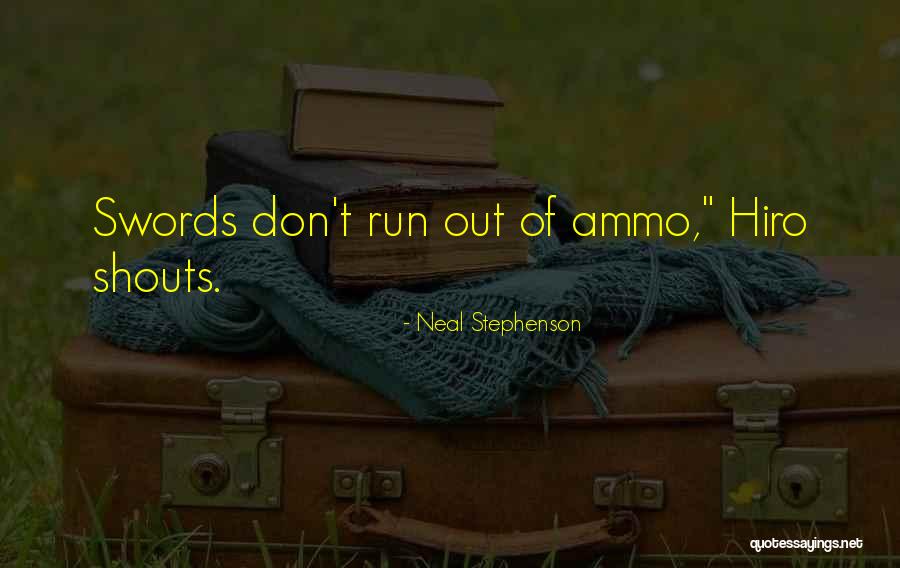 Swords Quotes By Neal Stephenson