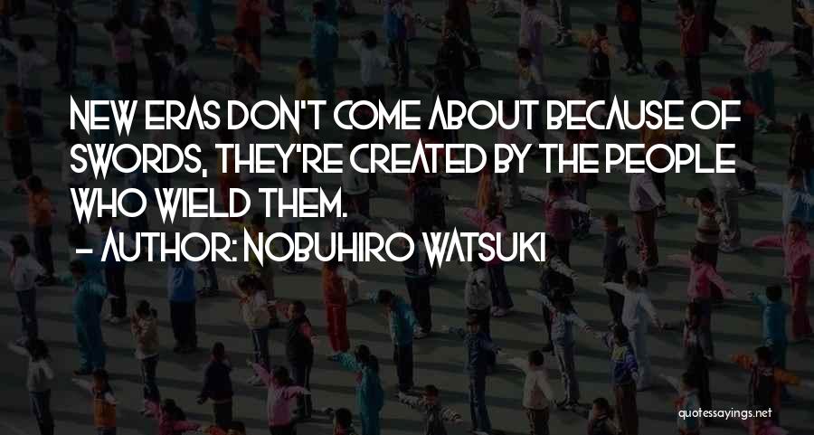 Swords Quotes By Nobuhiro Watsuki