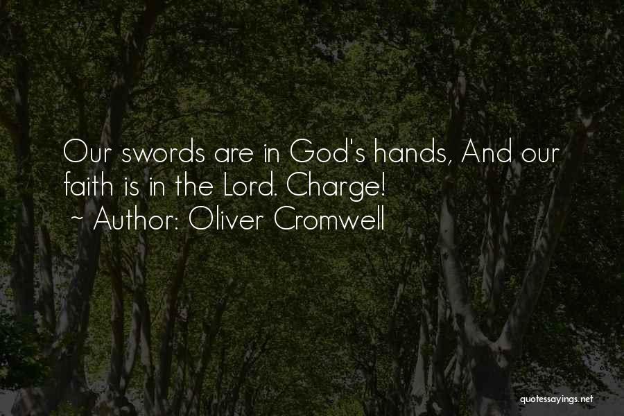 Swords Quotes By Oliver Cromwell