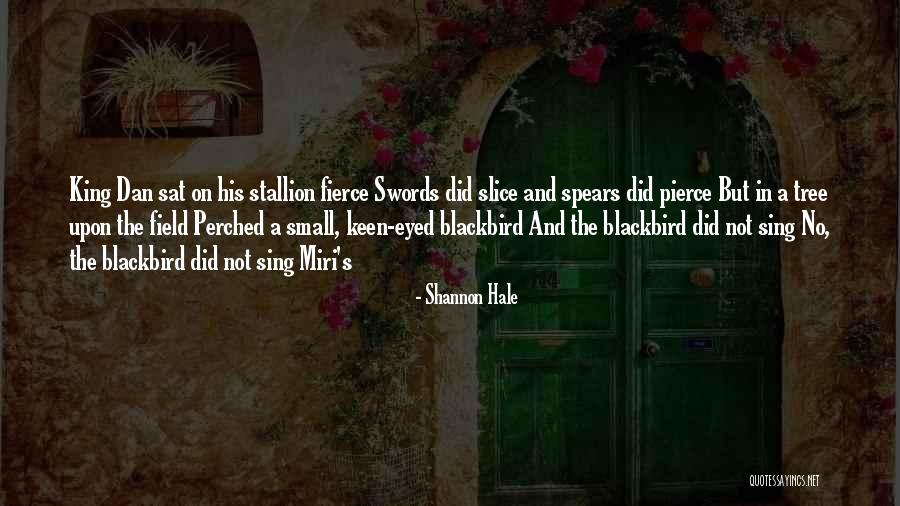Swords Quotes By Shannon Hale Swords Quotes By Shannon Hale