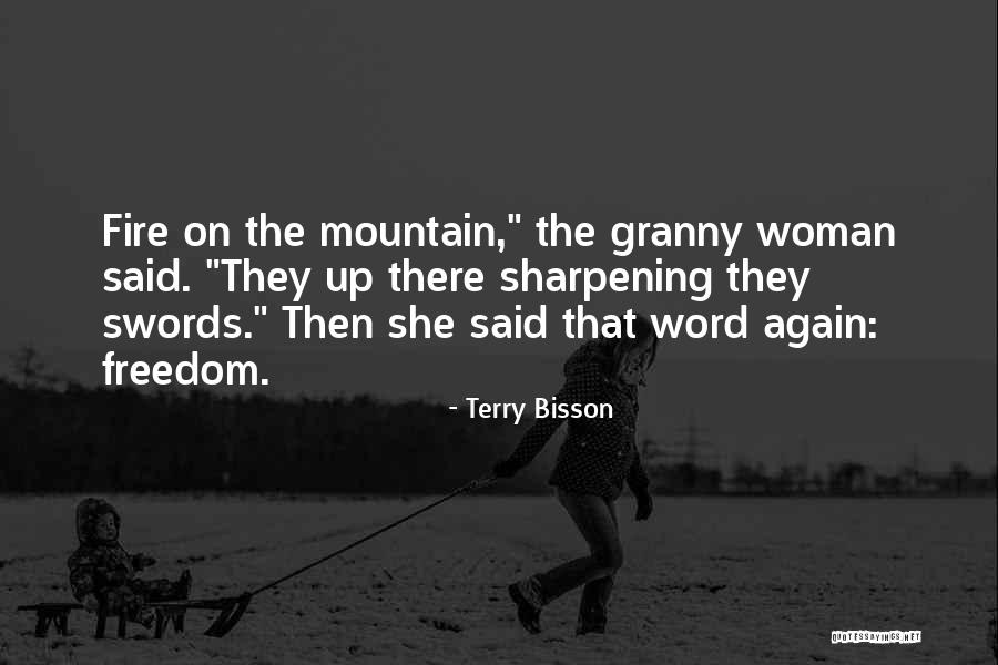 Swords Quotes By Terry Bisson