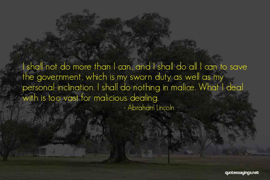 Sworn Duty Quotes By Abraham Lincoln Sworn Duty Quotes By Abraham Lincoln