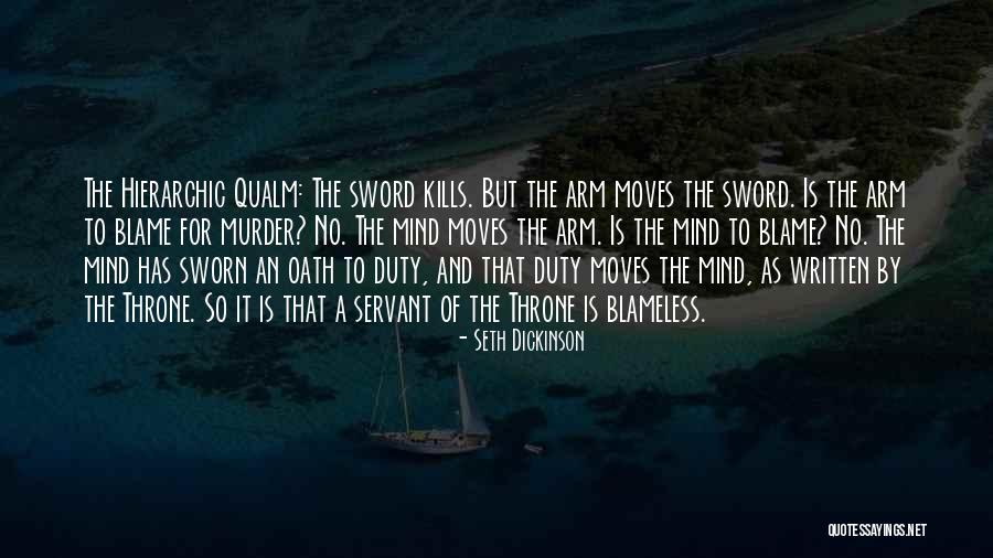 Sworn Duty Quotes By Seth Dickinson