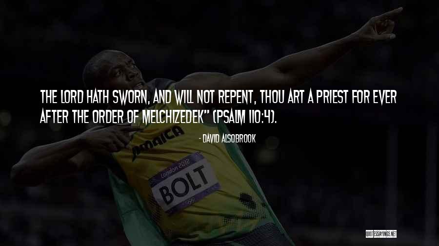 Sworn Quotes By David Alsobrook Sworn Quotes By David Alsobrook