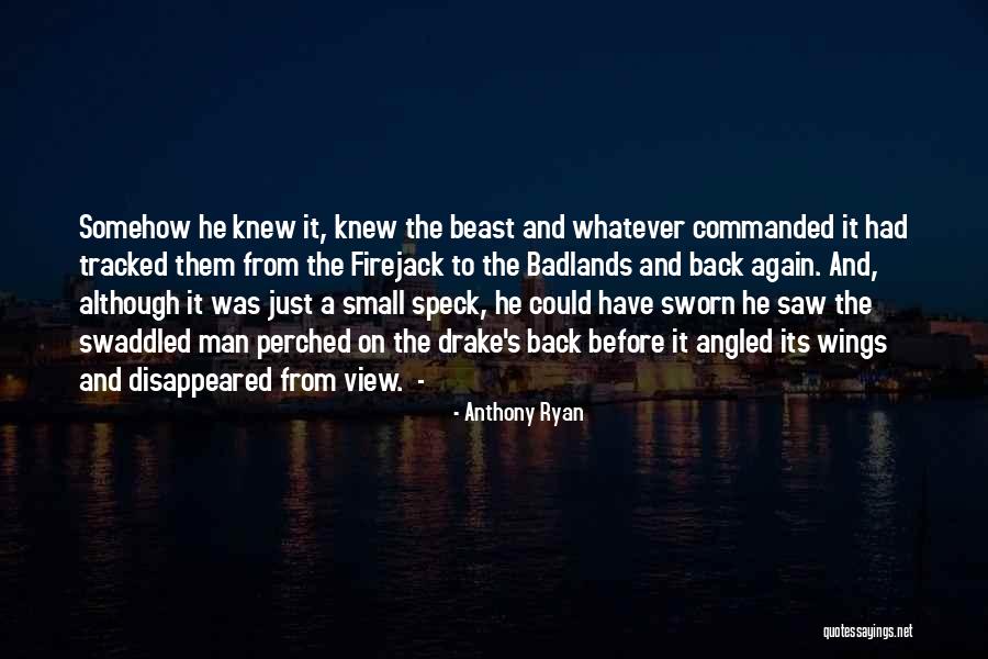 Sworn To Before Me This Quotes By Anthony Ryan Sworn To Before Me This Quotes By Anthony Ryan