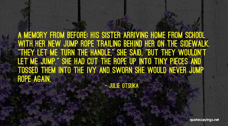 Sworn To Before Me This Quotes By Julie Otsuka Sworn To Before Me This Quotes By Julie Otsuka
