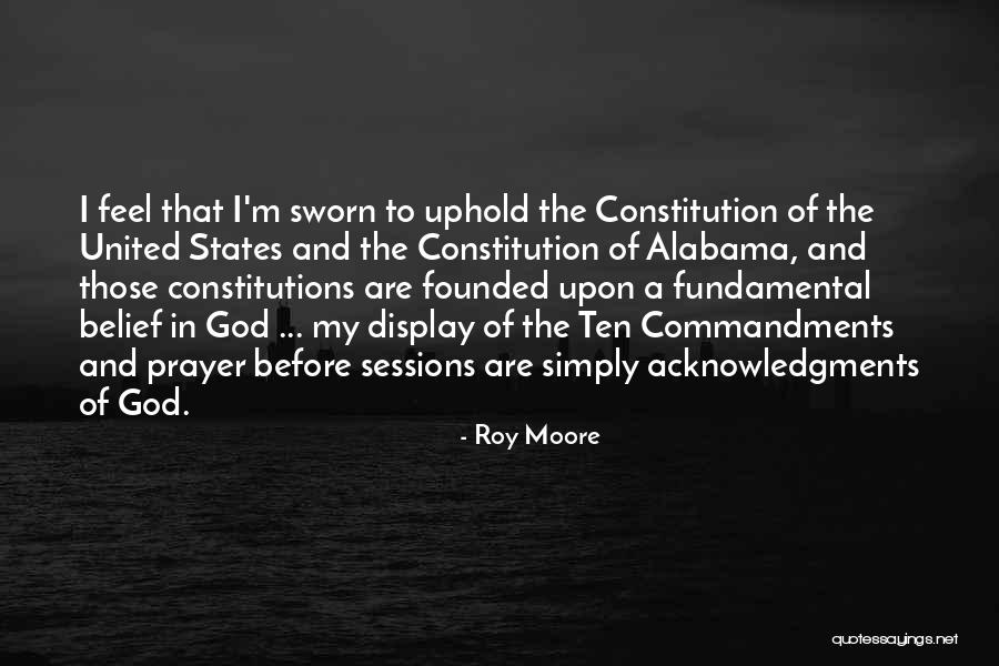 Sworn To Before Me This Quotes By Roy Moore Sworn To Before Me This Quotes By Roy Moore
