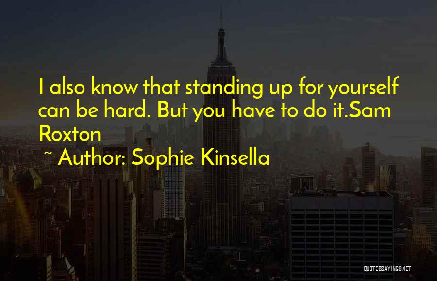 Sws Alone Quotes By Sophie Kinsella