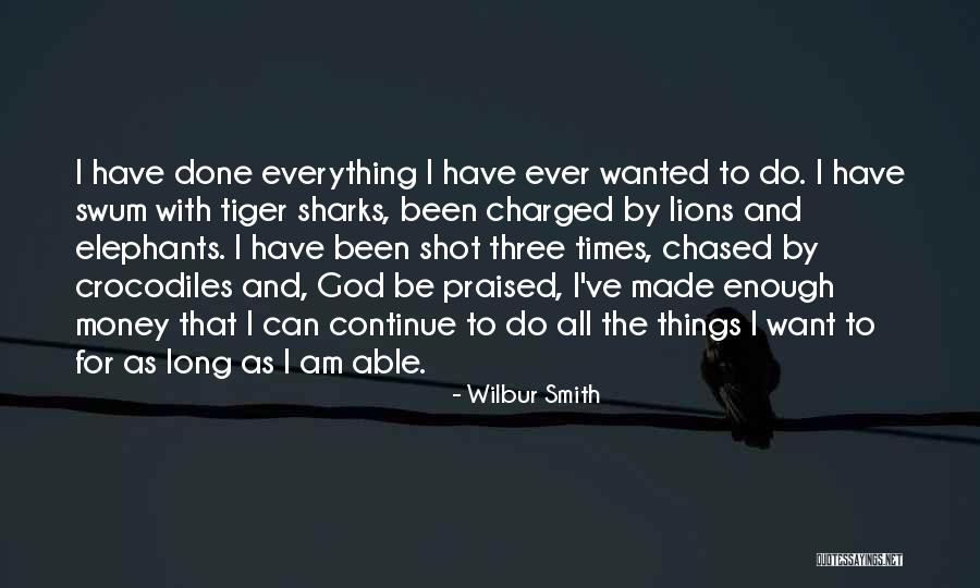 Swum Quotes By Wilbur Smith Swum Quotes By Wilbur Smith