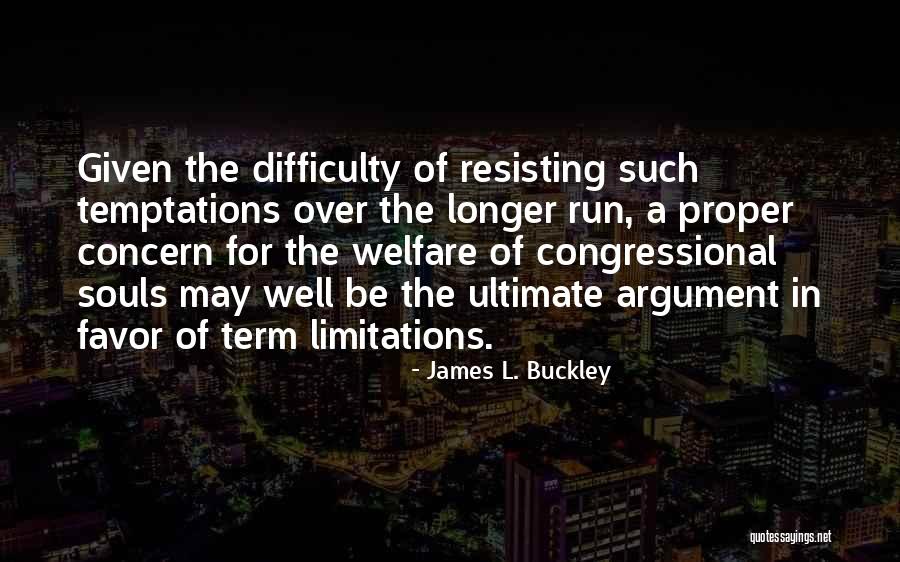 Sy Kessler Quotes By James L. Buckley Sy Kessler Quotes By James L. Buckley