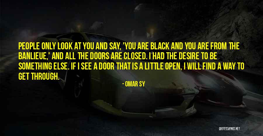 Sy Quotes By Omar Sy Sy Quotes By Omar Sy
