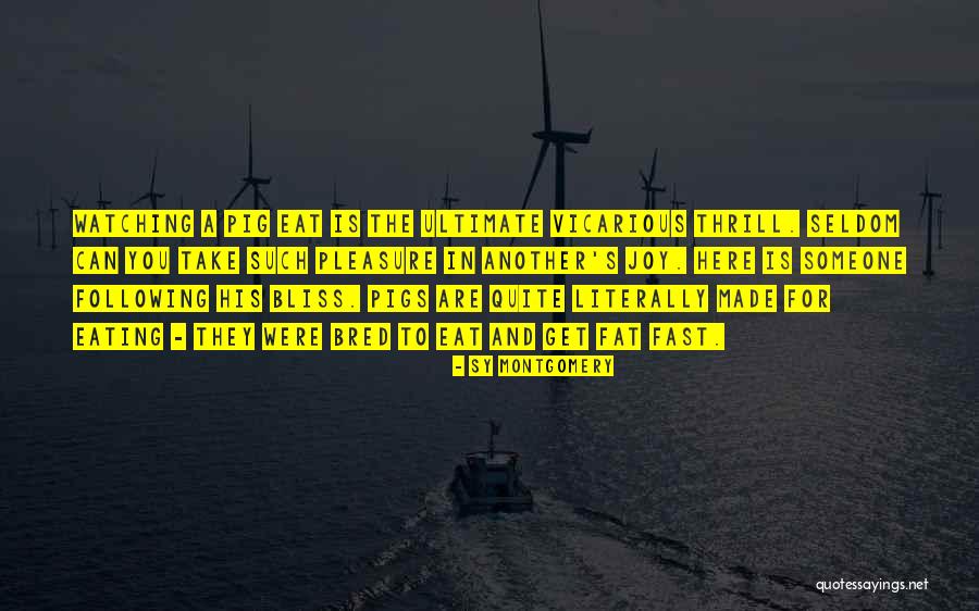 Sy Quotes By Sy Montgomery Sy Quotes By Sy Montgomery