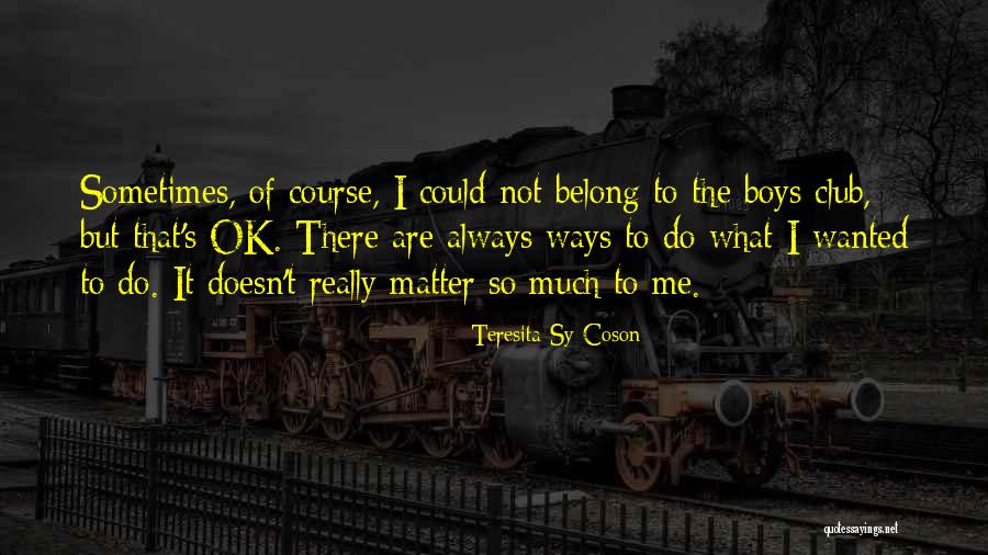 Sy Quotes By Teresita Sy-Coson Sy Quotes By Teresita Sy-Coson