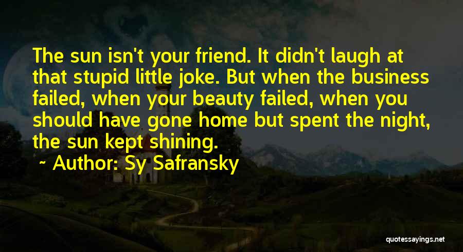 Sy Safransky Quotes 1232433