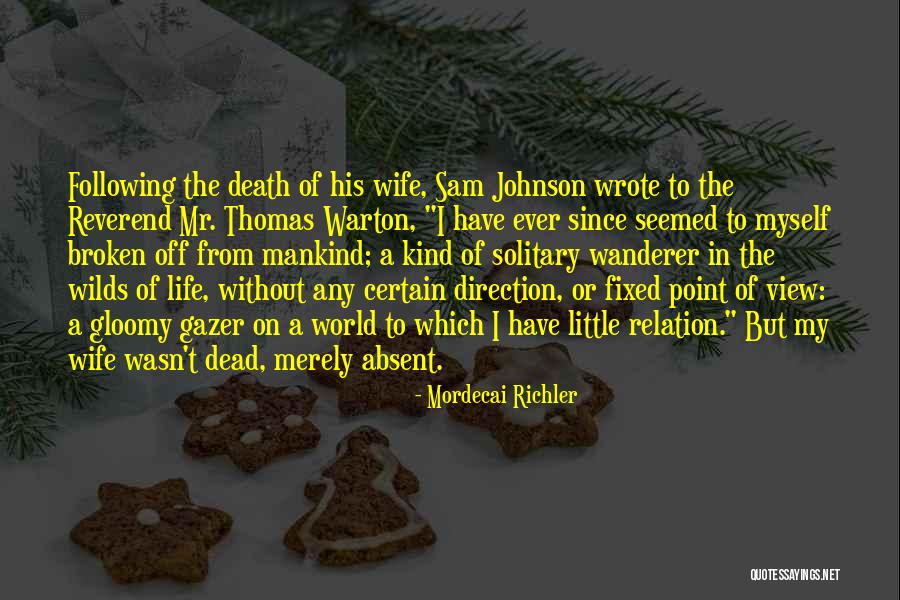 Syafii Antonio Quotes By Mordecai Richler Syafii Antonio Quotes By Mordecai Richler