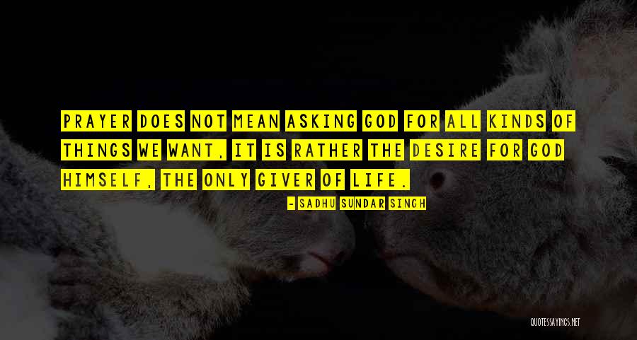 Syahadah Recitation Quotes By Sadhu Sundar Singh Syahadah Recitation Quotes By Sadhu Sundar Singh