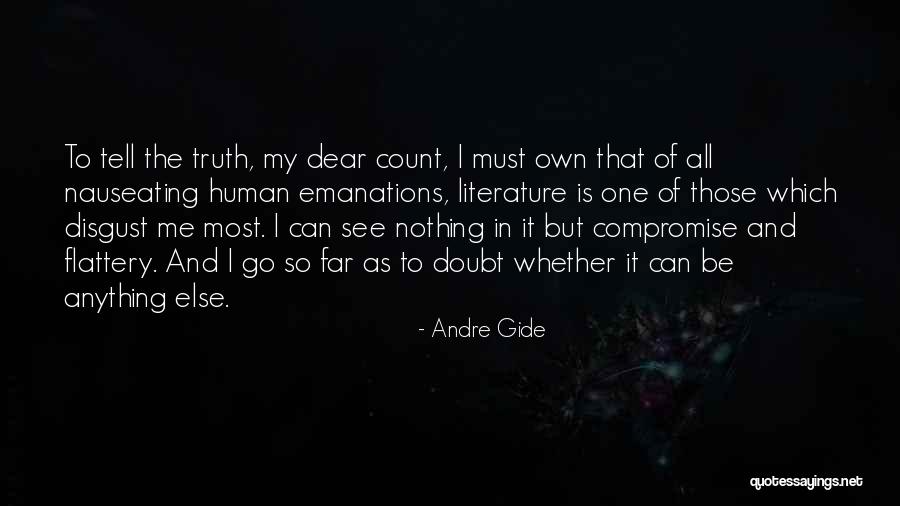 Syaitan Bertanduk Quotes By Andre Gide Syaitan Bertanduk Quotes By Andre Gide