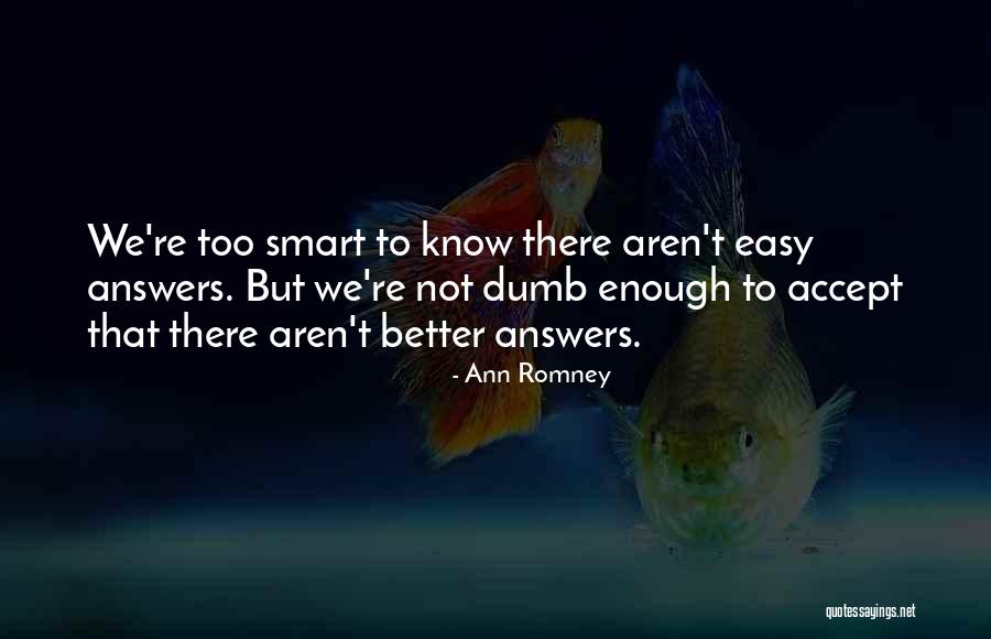 Syaitan Dasim Quotes By Ann Romney Syaitan Dasim Quotes By Ann Romney